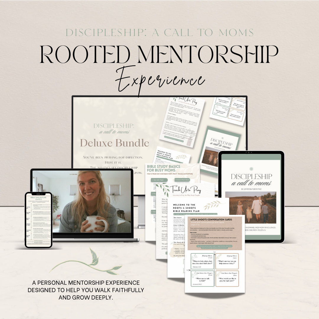 Discipleship: A Call to Moms - Rooted Mentorship Experience