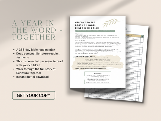 Roots & Shoots Bible Reading Plan (For Moms + Kids)