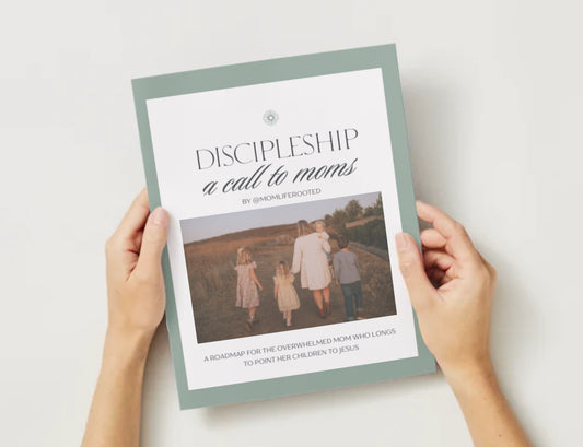 Discipleship: A Call to Moms (Course Workbook)